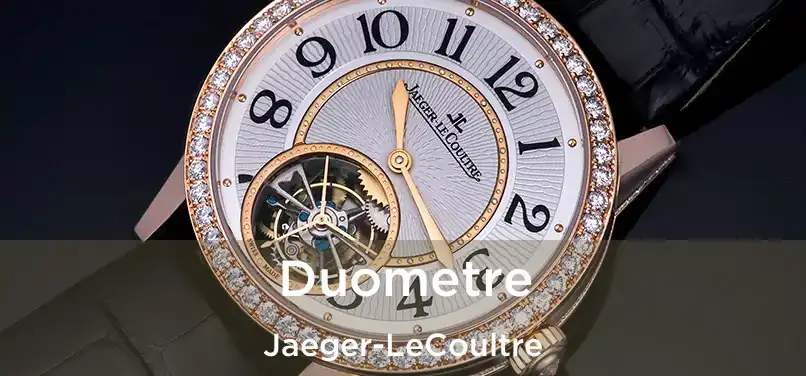  Duometre Jaeger-LeCoultre