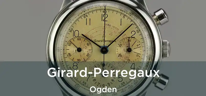  Girard-Perregaux Ogden