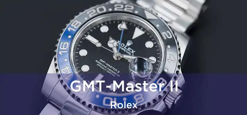 GMT-Master II Rolex
