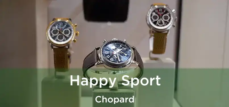  Happy Sport Chopard