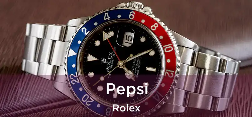  Pepsi Rolex