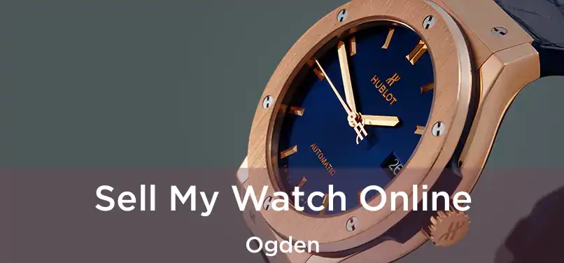  Sell My Watch Online Ogden