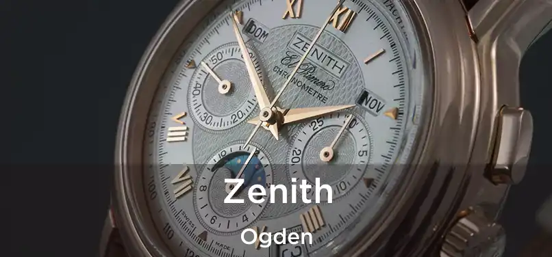  Zenith Ogden